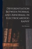 Differentiation Between Normal and Abnormal in Electrocardiography