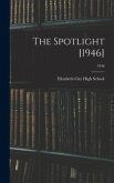 The Spotlight [1946]; 1946