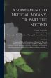 A Supplement to Medical Botany, or,... - Bild 1