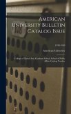 American University Bulletin Catalog Issue: College of Liberal Arts, Graduate School, School of Public Affairs Catalog Number; 1938-1939