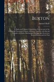 Buxton [electronic Resource]: Its Baths and Climate Comprising a Full Account of the Celebrated Waters and Climate of Buxton Together With Special C