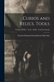 Curios and Relics. Tools; Curios & Relics - Tools - Sickle - Used by Lincoln