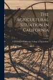The Agricultural Situation in California; E18