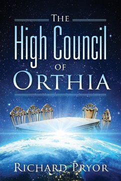 The High Council of Orthia - Pryor, Richard