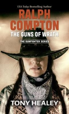 Ralph Compton the Guns of Wrath - Healey, Tony