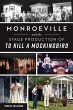 Monroeville and the Stage Production of... - Bild 1
