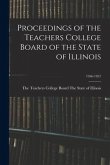 Proceedings of the Teachers College Board of the State of Illinois; 1956-1957