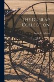 The Dunlap Collection