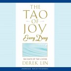 The Tao of Joy Every Day: 365 Days of Tao Living