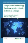 Large-Scale Technology Implementation Stories to Inspire Change
