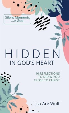 Hidden in God's Heart - Wulf, Lisa Are