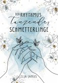 Der Rhythmus tanzender Schmetterlinge