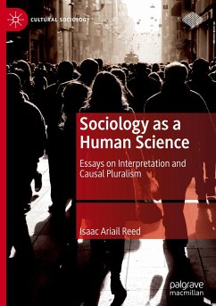 Sociology as a Human Science - Ariail Reed, Isaac