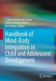 Handbook of Mind/Body Integration in Child and Adolescent Development