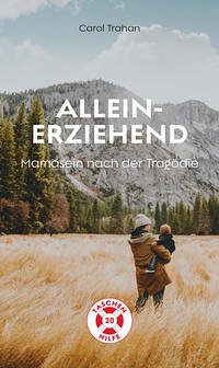 Alleinerziehend - Trahan, Carol