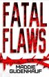 Fatal Flaws (eBook, ePUB) - Bild 1