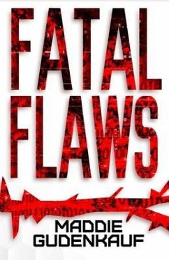 Fatal Flaws (eBook, ePUB) - Gudenkauf, Maddie