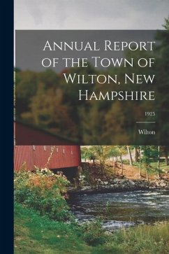 Annual Report of the Town of Wilton, New Hampshire; 1925