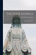 The Four Gospels: With a Commentary... - Bild 1