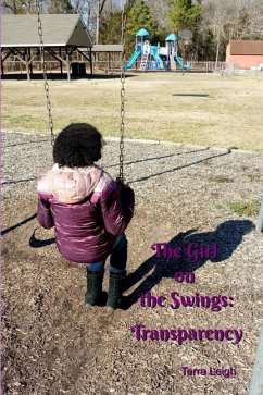 The Girl on the Swings: Transparency - Leigh, Terra