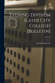 Evening Division (Later City College) [Bulletin]; 1951-52