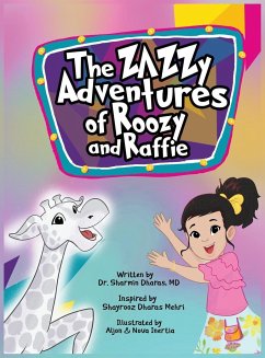 The Zazzy Adventures of Roozy and Raffie - Dharas, Sharmin