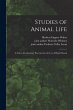 Studies of Animal Life: a Series of... - Bild 1