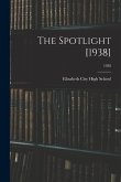 The Spotlight [1938]; 1938