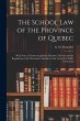 The School Law of the Province of... - Bild 1