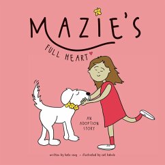 Mazie's Full Heart - Seng, Kate