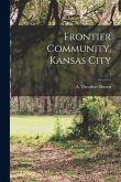 Frontier Community, Kansas City; 1