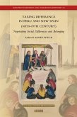 Taxing Difference in Peru and New Spain (16th-19th Century)