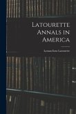 Latourette Annals in America