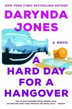 A Hard Day for a Hangover - Jones, Darynda