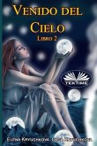 Venido Del Cielo. Libro 2