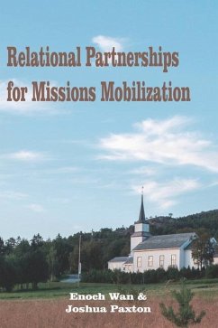 Relational Partnerships for Missions Mobilization - Paxton, Joshua; Wan, Enoch