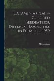 Catamenia (plain-colored Seedeaters), Different Localities in Ecuador, 1959