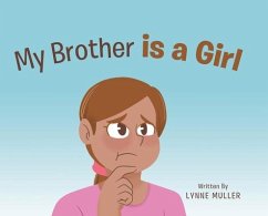 My Brother is a Girl - Muller, Lynne