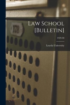 Law School [Bulletin]; 1929-30