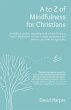 To Z of Mindfulness for Christians - Bild 1
