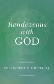Rendezvous with God