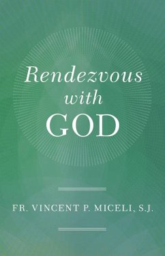 Rendezvous with God - Miceli, Vincent P