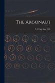 The Argonaut; v. 50 (Jan.-June 1902)