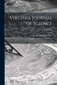 Virginia Journal of Science; v.3: no.5 (1942: May) - Freer, Ruskin Skidmore
