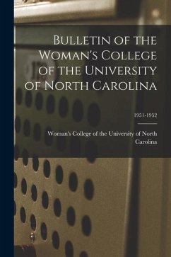 Bulletin of the Woman's College of the University of North Carolina; 1951-1952