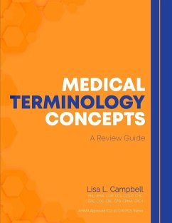 Medical Terminology Concepts - A Review Guide - Campbell, Lisa L