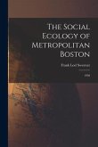 The Social Ecology of Metropolitan Boston: 1950