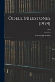 Odell Milestones [1959]; 1959