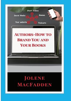 Author-How to Brand You and Your Books - Macfadden, Jolene