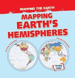 Mapping Earth's Hemispheres - Hicks, Dwayne